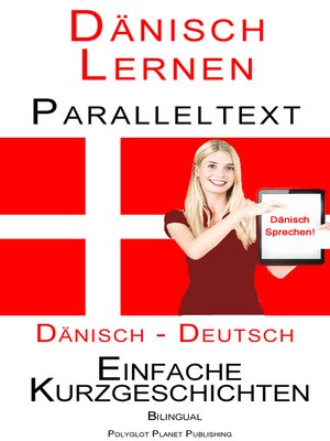 cover image of Dänisch Lernen--Paralleltext--Einfache Kurzgeschichten (Dänisch--Deutsch) Bilingual